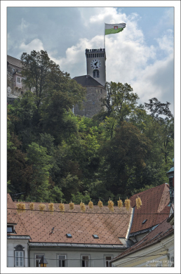 Сторожевая башня Люблянского Града.